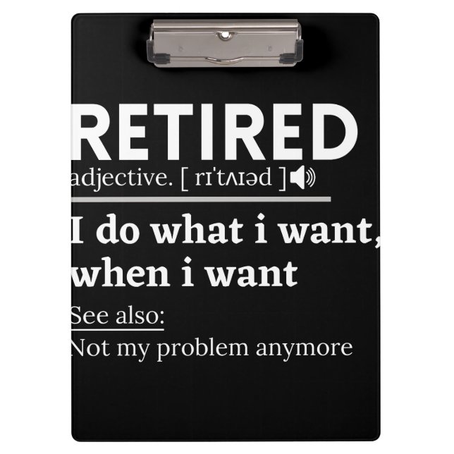 retired definition, funny retirement, retired clipboard (Front)