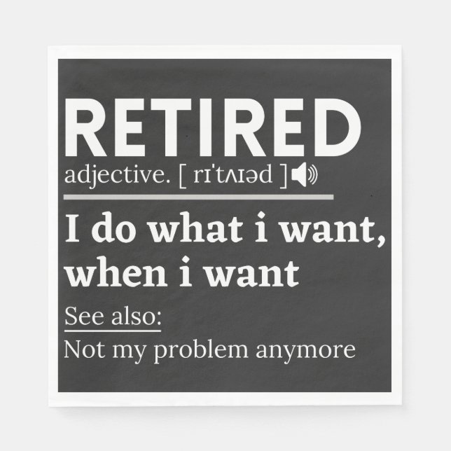 retired definition, funny retirement, retired napkin (Front)