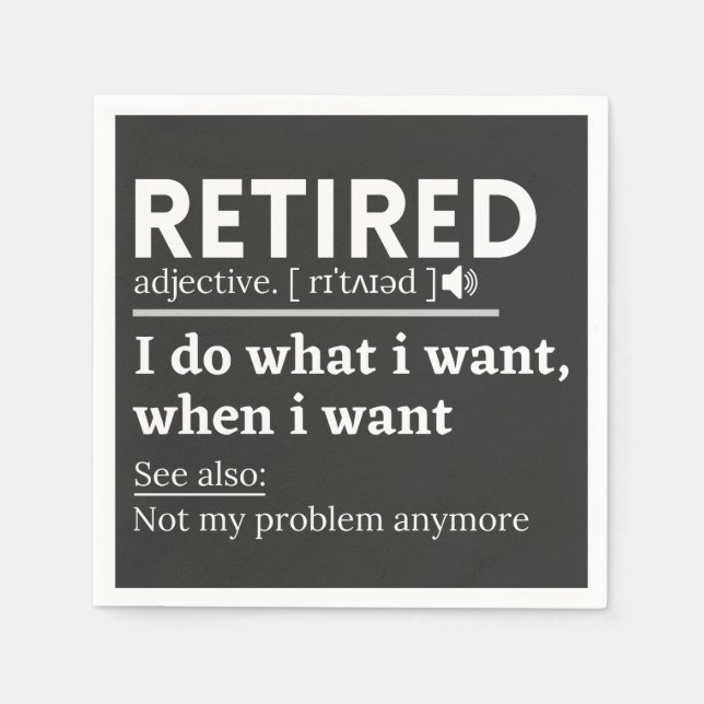 retired definition, funny retirement, retired napkin (Front)