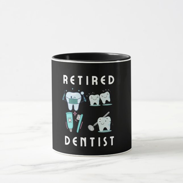 retired dentist  mug (Center)