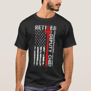 Retired Deputy Fire Chief Fireman Retirement UAS f T-Shirt
