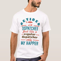 Retired Dispatcher 911 Dispatch Retirement Happier