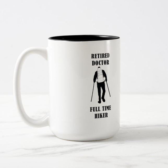 Retired Doctor Full Time Hiker Personalised  Two-T Two-Tone Coffee Mug (Left)