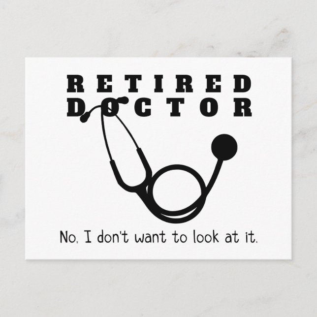 Retired Doctor Stethoscope Sassy Funny Retirement Postcard (Front)