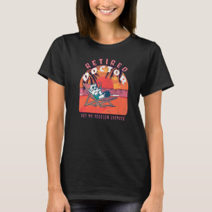 Retired Doctor  Vintage Retirement T-Shirt