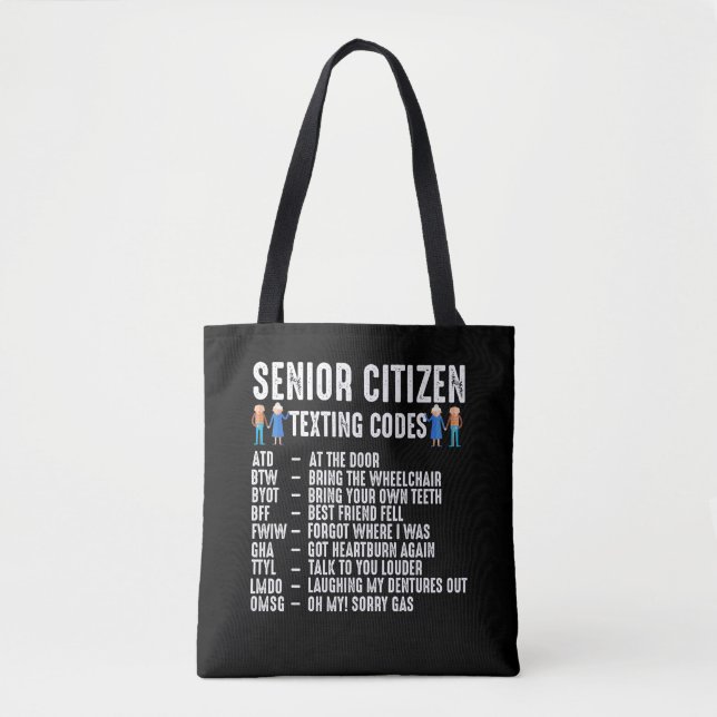 Retired elderly Person Senior Citizen Texting Code Tote Bag (Front)