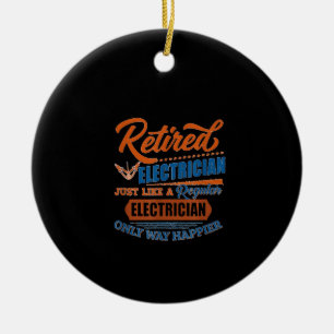 Retired Electrician - Electrician Gift Ceramic Tree Decoration
