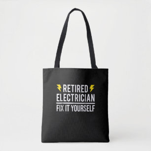Retired Electrician Fix It Yourself Funny Gift Tote Bag