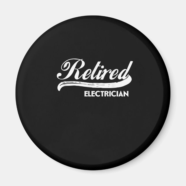 Retired Electrician Funny Retirement Party Gift Magnet (Front)