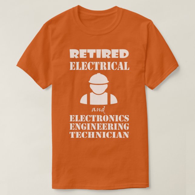 Retired Electrician Gift for Electrical technician T-Shirt (Design Front)