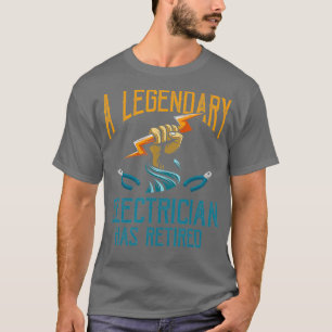 Retired Electrician  Humour Electrician Gift T-Shirt