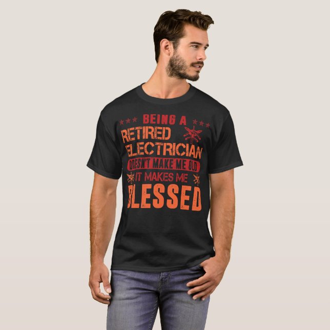Retired Electrician Make Blessed T-Shirt (Front Full)