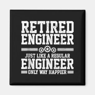 Retired Engineer Engineering Funny Saying Retireme Magnet