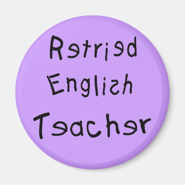 Retired English Teacher  (MISPELLED) Magnet (Front)