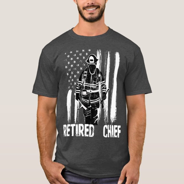 Retired Fire Chief Firefighter   Fireman Gift T-Shirt (Front)