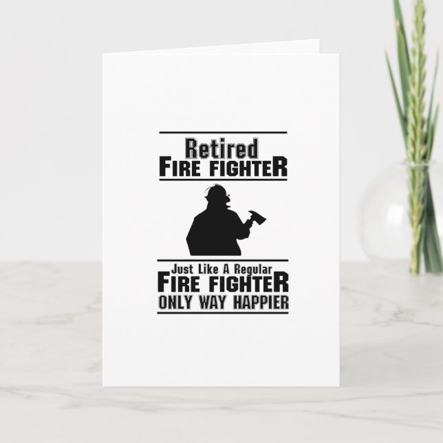 Retired Firefighter Fire Man Chief Funny  Gift Card (Front)