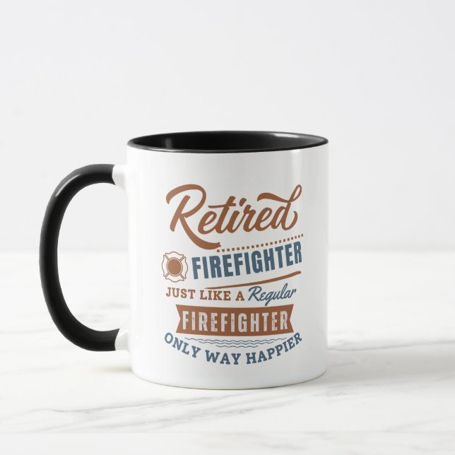 Retired firefighter only way happier mug (Left)