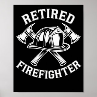Retired Firefighter Poster