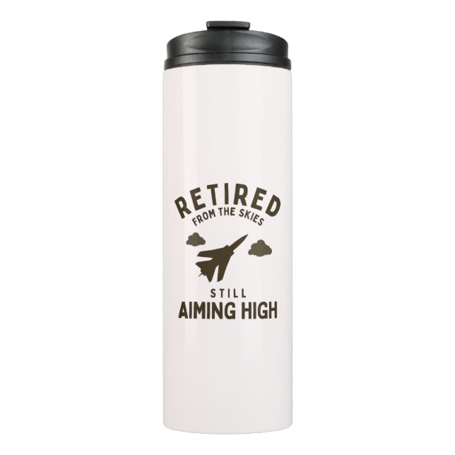 Retired from sky funny air force retirement saying thermal tumbler (Front)