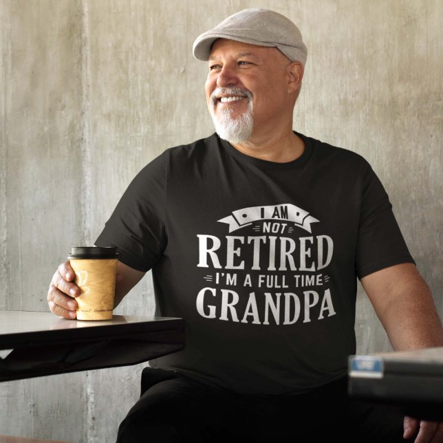 Retired Full Time Grandpa T-Shirt (Creator Uploaded)