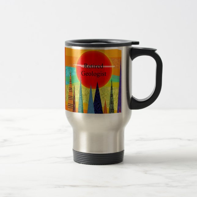 Retired Geologist Mountain Art Travel Mug (Right)