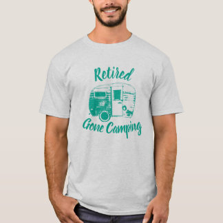 Retired Gone Camping Retro Camping Trailer T-Shirt