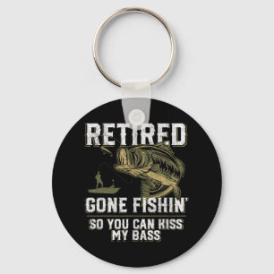Retired Gone Fishin' Funny Byss Fishing Fisherman Key Ring