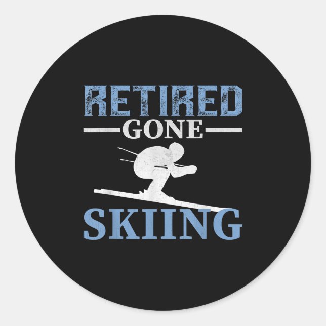 Retired Gone Skiing  Classic Round Sticker (Front)