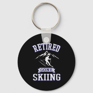 Retired Gone Skiing Retirement Gift For Downhill S Key Ring