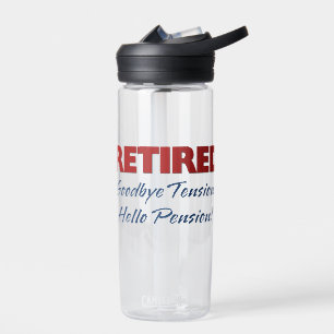 Retired: Goodbye Tension Hello Pension CamelBak  Water Bottle