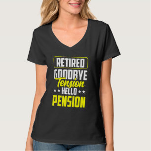 Retired Goodbye Tension Hello Pension Police Offic T-Shirt