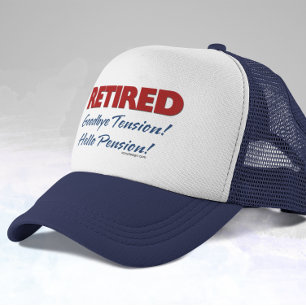 Retired: Goodbye Tension Hello Pension! Trucker Hat