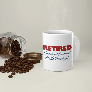 Retired: Goodbye Tension Hello Pension! Two-Tone Coffee Mug