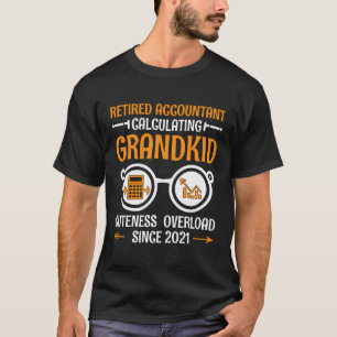 Retired Grandma Pensioner Pension Accountant Bank T-Shirt