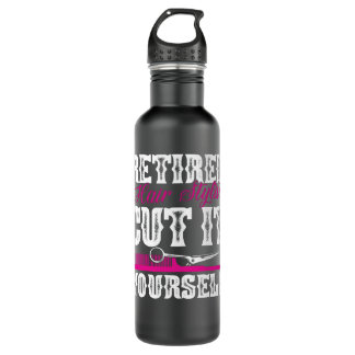 Retired Hair Stylist Hairdresser Retirement Party 710 Ml Water Bottle