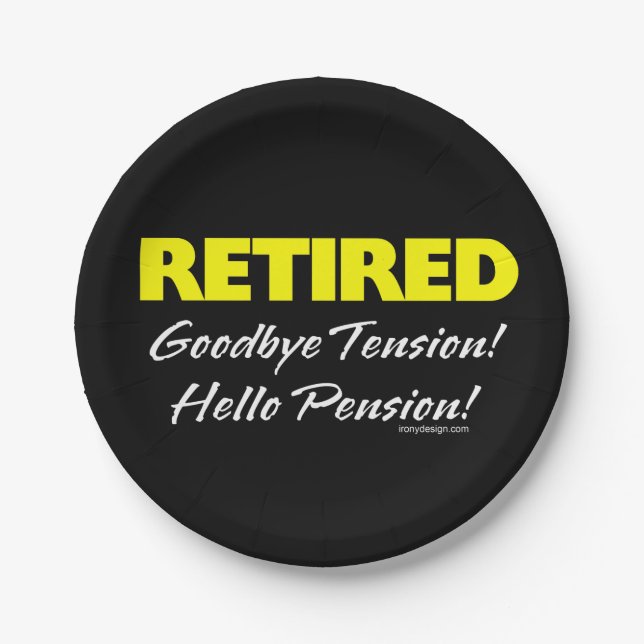 Retired Hellow Pension (Dark) Paper Plate (Front)