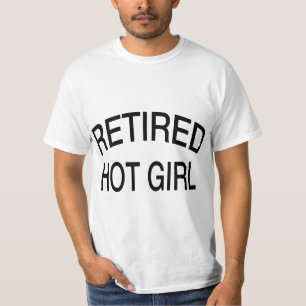 Retired Hot Girl Funny Couple  T-Shirt