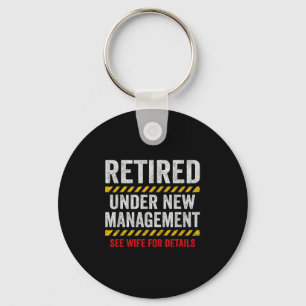 Retired Husband - Retirement Party - Funny Retirem Key Ring