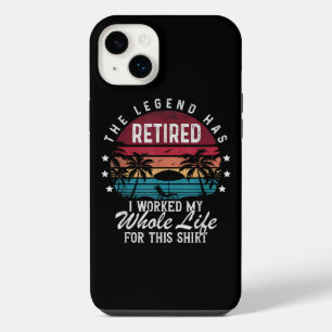 Retired I Worked My Whole Life for This iPhone 14 Plus Case