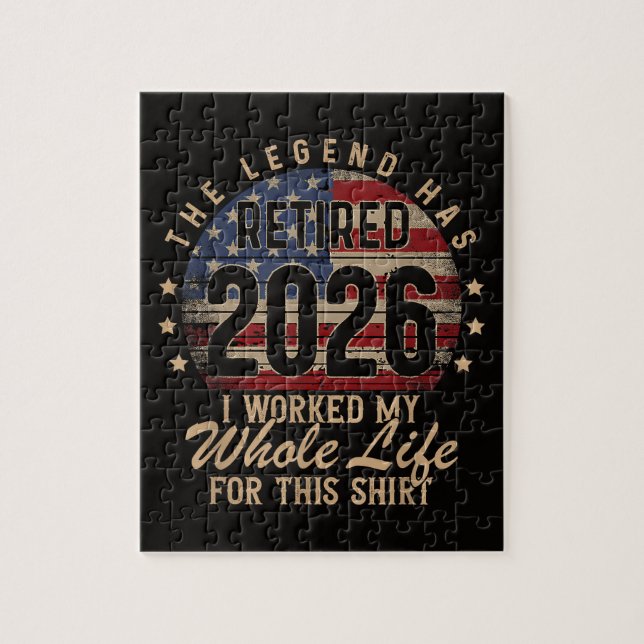 Retired I Worked Whole Life for This Jigsaw Puzzle (Vertical)