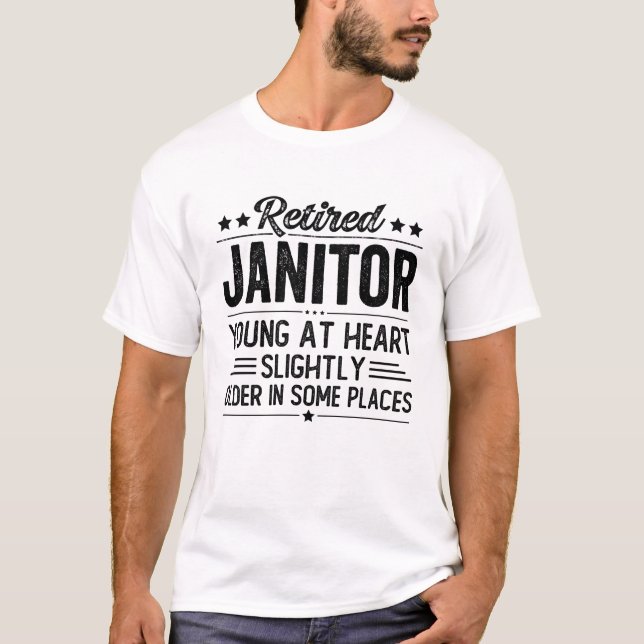 Retired Janitor T-Shirt (Front)