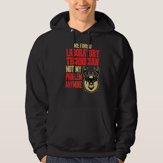 Retired Laboratory Technician Deer Hunting Hoodie (Front)