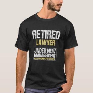 Retired Lawyer See Grandkids For Details Men Women T-Shirt
