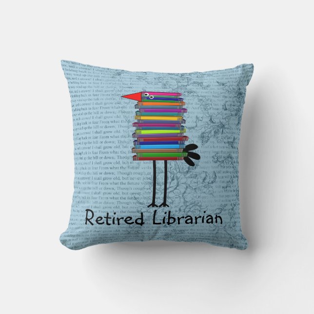 Retired Librarian Book Bird PIllow (Front)
