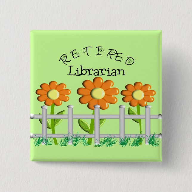Retired Librarian Daisies Fence Design Gifts 15 Cm Square Badge (Front)