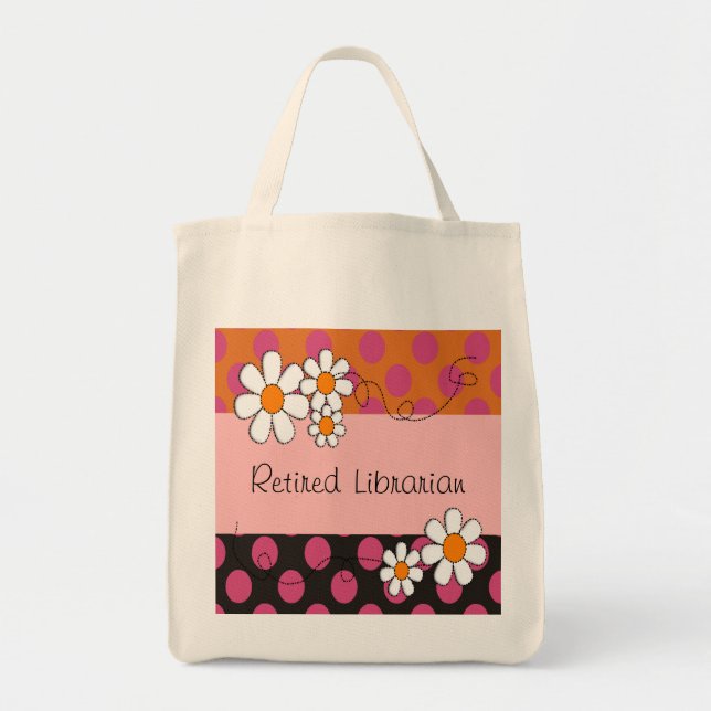 Retired Librarian Tote Daisies Tote Bag (Front)