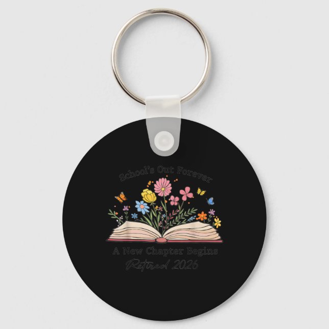 Retired Life A New Chapter Begins Retirement 2026 Key Ring (Front)