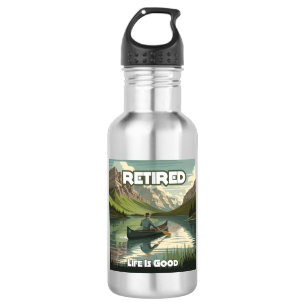 Retired Life Is Good Canoe 532 Ml Water Bottle