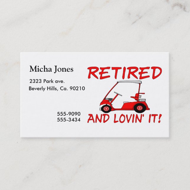 Retired & Lovin It Business Card (Front)