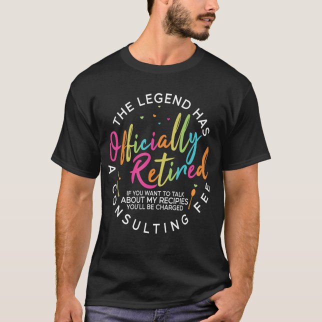 Retired Lunch Lady School Cafeteria Worker Retirem T-Shirt (Front)